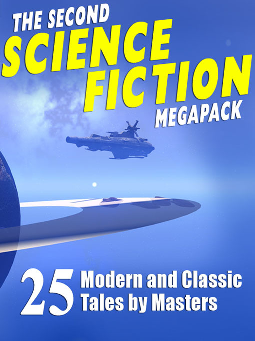 Title details for The Second Science Fiction Megapack by Robert Silverberg - Available